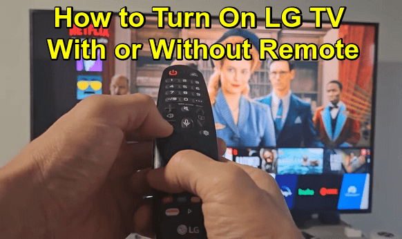 Turn on LG TV